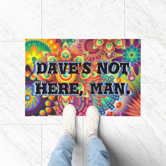 Dave is hier niet, Man. Funny 70s Gezegde Deurmat (Binnen)