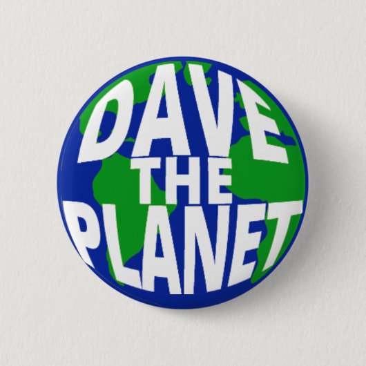 Dave the Planet Button (Voorkant)