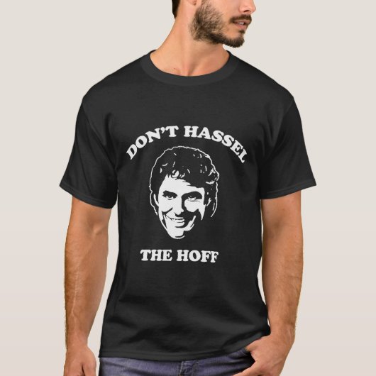 david hasselhoff ne hâte pas les t-shirts hoff gi (Devant)