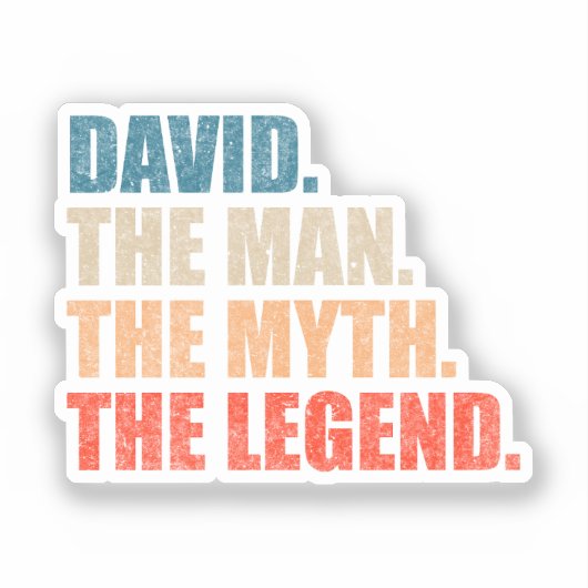 David The Man The Myth The Legend Sticker (Voorkant)