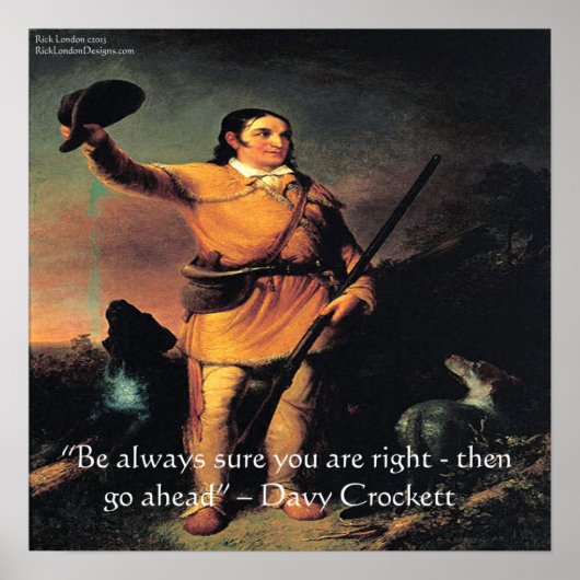 Davy Crocket "Allez-y..." Affiche de citation de l (Devant)