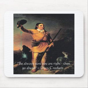 Davy Crocket "Ga Vooruit" Wijsheid Quote Muismat