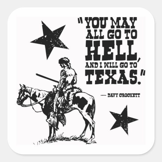 Davy Crockett quote sticker (Voorkant)
