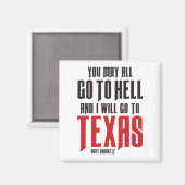 Davy Crockett Quote Texas Magnet Magneet (Voorkant / Achterkant)