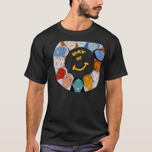 Day of Happiness  T-shirt (Voorkant)