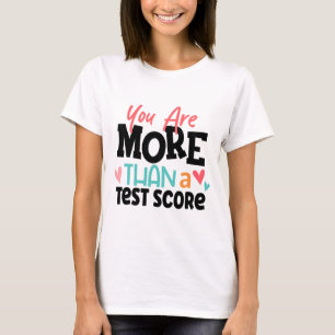 Day Teacher Shirt Je bent meer dan een test score