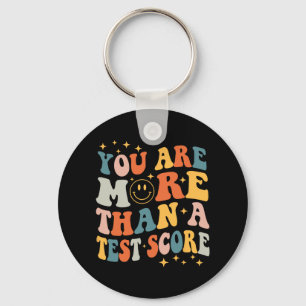 Day Teacher Shirt Je bent meer dan een test score Sleutelhanger
