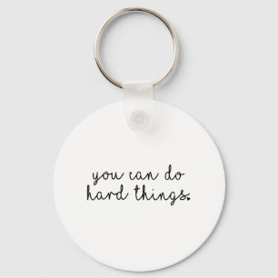 Day Teacher Shirt Je kunt Harde Dingen Vrouwen Kin Sleutelhanger