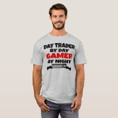 Day Trader Gamer T-shirt (Voorkant volledig)