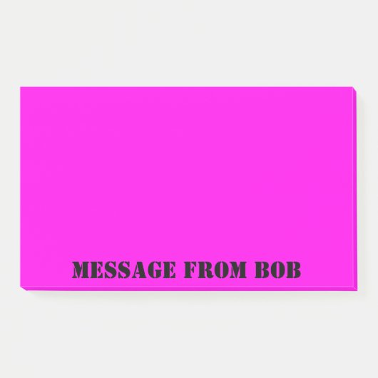 Dayglow Fuchsia Message 10 x 6 Post-it® Notes (Voorkant)
