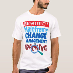 DB2 Change Management in Mainframe Programmeren T-shirt