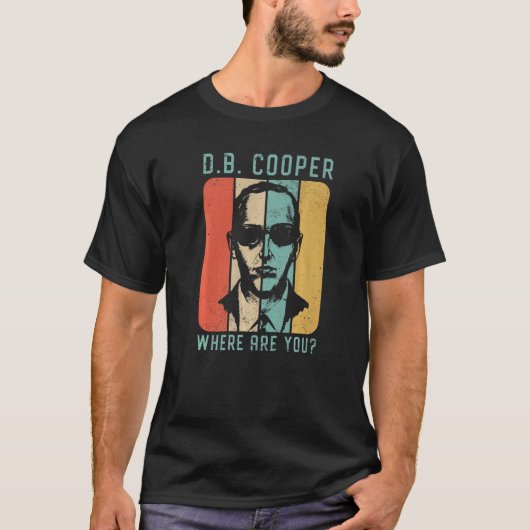 Db Cooper, waar ben jij Skyjacking Heist Hist uit  T-shirt (Voorkant)