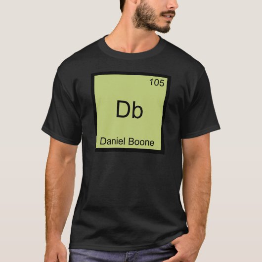 Db - Daniel Boone Funny Chemistry Element Symbol T-shirt (Voorkant)
