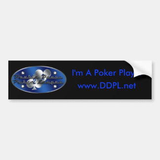 DDPL: Ik ben een poker Player Bumpersticker