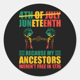De 19e Afro-Amerikaan is mijn Onafhankelijkheidsda Ronde Sticker