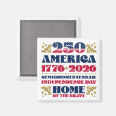 De 250ste Viering Magnet van 4 Juli in Amerika Magneet (Voorkant / Achterkant)