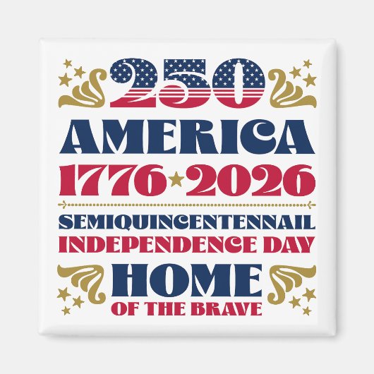 De 250ste Viering Magnet van 4 Juli in Amerika Magneet (Voorkant)