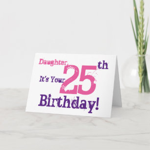 De 25ste verjaardag van de dochter in paarse, roze kaart