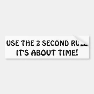De 2 tweede regel die het ongeveer tijd is bumpersticker