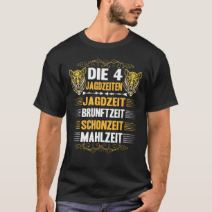 De 4 jachttijden Waidmannsheil en Beauful SE T-shirt