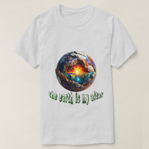 de aarde is mijn altaar 001 T-shirt