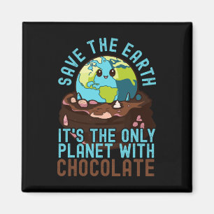 De aarde redden Het is de enige planeet met chocol Magneet