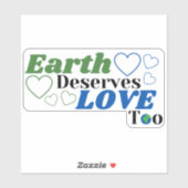 De aarde verdient liefde aan harten sticker (Vel)