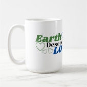 De aarde verdient liefde te Vrouw Koffiemok (Links)