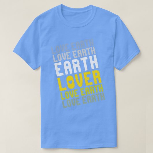 De Aarde wordt een Aarde Lover T-shirt (Design voorkant)