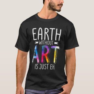 De aarde zonder is gewoon de galerij display t-shirt