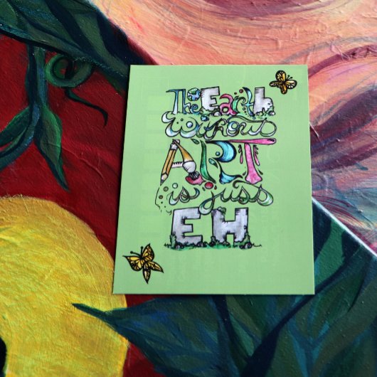 De aarde zonder kunst is gewoon EH Briefkaart