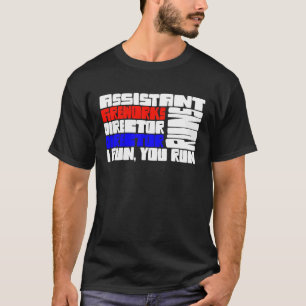 De adjunct Directeur van het Vuurwerk leidt, ik lo T-shirt