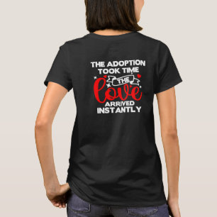 De adoptie nam tijd Liefde kwam onmiddellijk Pare T-shirt