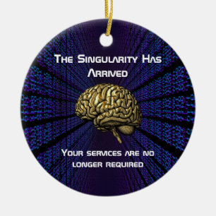 De AI-singulariteit is gearriveerd Keramisch Ornament