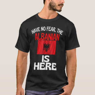 De Albanezen zijn hier in Albanië T-shirt