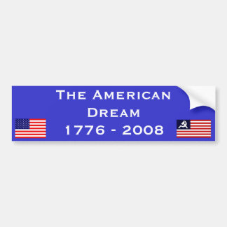 De Amerikaanse droom is dood Bumpersticker