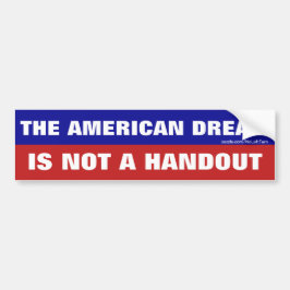 De Amerikaanse droom is geen handout Bumpersticker