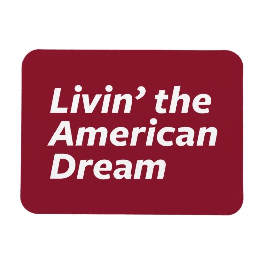 De Amerikaanse droom leven Magneet (Horizontaal)