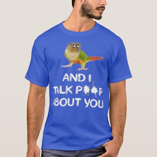 De anananas Conure Shirt I en Conure spreken over (Voorkant)