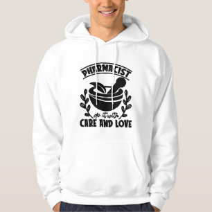 De apotheker doet het met zorg- en liefdestechnicu hoodie