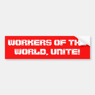 "De arbeiders van de wereld verenigen zich!" Bumpe Bumpersticker