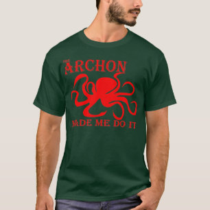 De Archon liet me het rood doen T-shirt