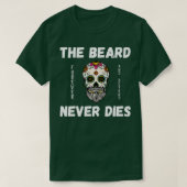 De baard sterft nooit 2 t-shirt (Design voorkant)