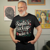 De back-up van de kerstman | Grappige familie kers T-shirt