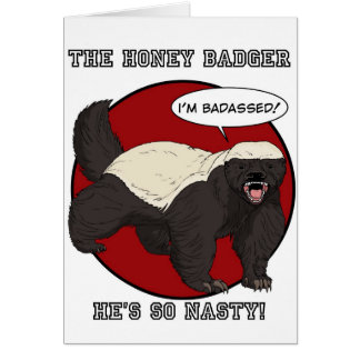 De badassed Honey Badger