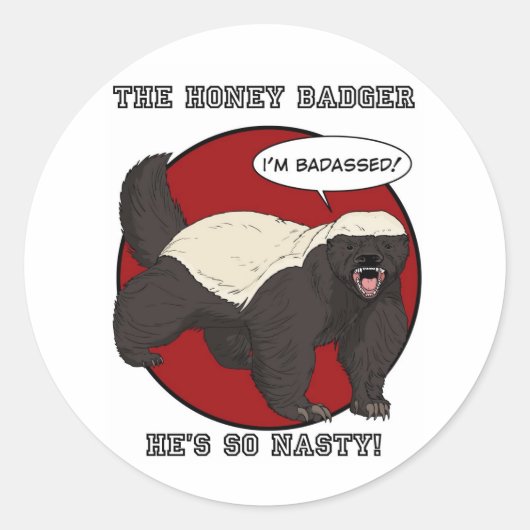 De Badassed Honey Badger Ronde Sticker (Voorkant)