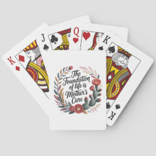 De Basis Van Het Leven Is Moederlijke Zorg Pokerkaarten