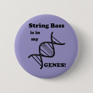 De Bass van het koord is in Mijn genen Ronde Button 5,7 Cm
