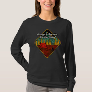 De behandeling is duur Go Camp Motivatie Citaat Ca T-shirt