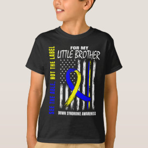 De Bekwame Niet Label Down Syndroom Kleine Broer O T-shirt